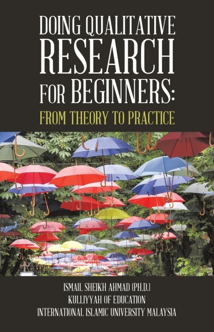 Qualitative Research for Beginners: From Theory to Practice