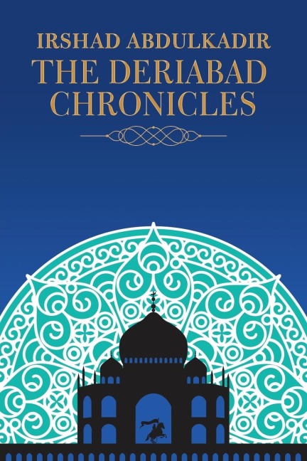 The Deriabad Chronicles