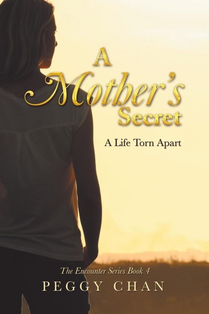 A MotherS Secret: A Life Torn Apart