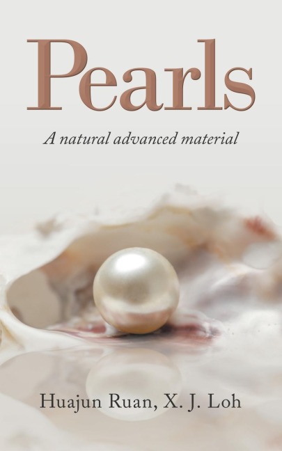 Pearls: A Natural Advanced Material