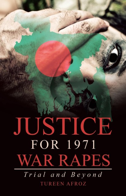 Justice for 1971 War Rapes: Trial and Beyond