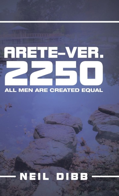 Arete-Ver. 2250: All Men Are Created Equal