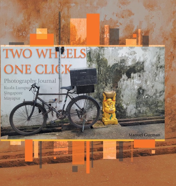 Two Wheels, One Click: Photography Journal Kuala Lumpur Singapore Mayapur