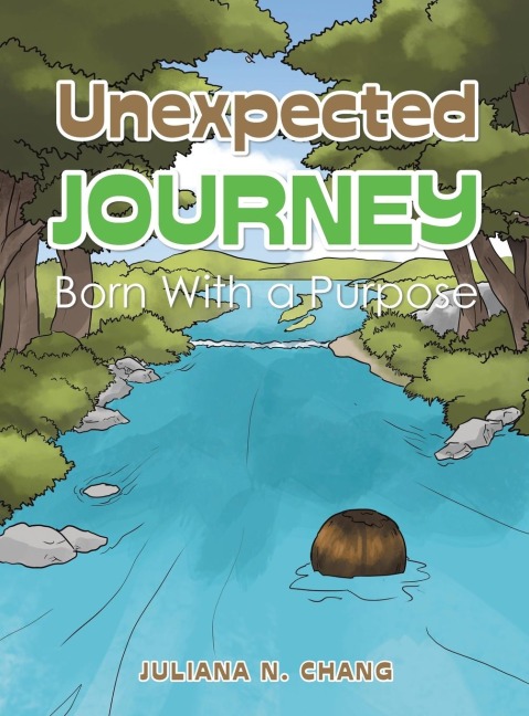 Unexpected Journey: Born with a Purpose