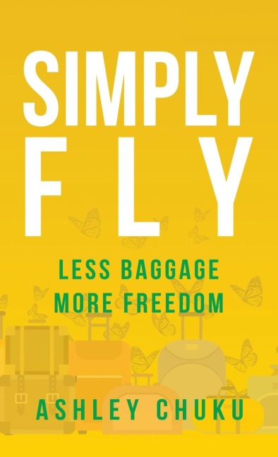 Simply Fly: Less Baggage, More Freedom