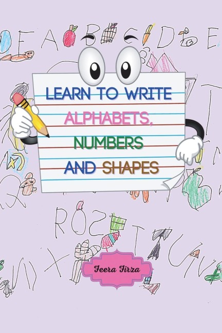 Learn to Write Alphabets, Numbers and Shapes