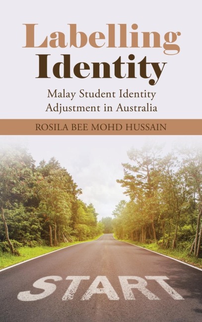 Labelling Identity: Malay Student Identity Adjustment in Australia