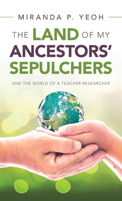 The Land of My Ancestors Sepulchers: And the World of a Teacher-Researcher