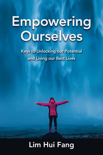 Empowering Ourselves: Keys to Unlocking Our Potential and  Living Our Best Lives