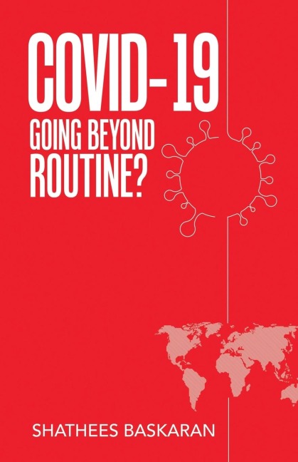 Covid-19: Going Beyond Routine?