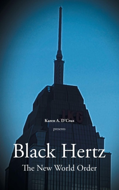 Black Hertz: The New World Order