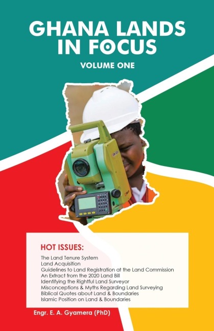 GHANA LANDS IN FOCUS: Volume 1, 2026 Edition