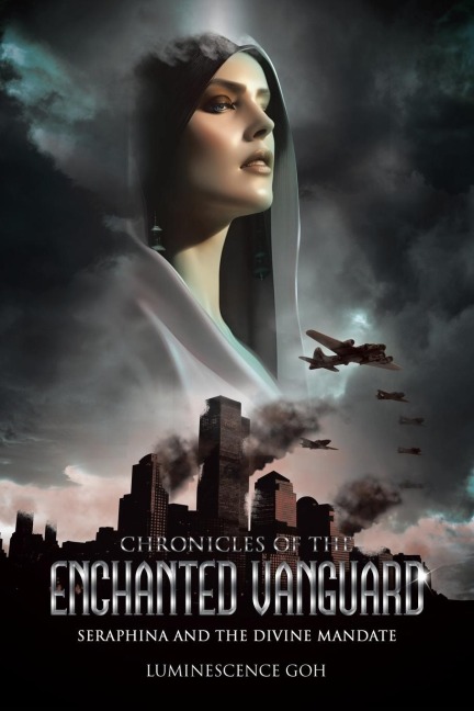 Chronicles of the Enchanted Vanguard: Seraphina and the Divine Mandate