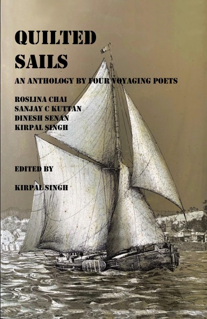Quilted Sails: An anthology by four voyaging poets
