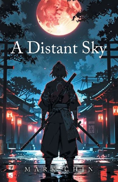 A Distant Sky: A 'Heart of the Sword' Novel