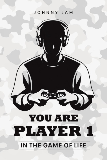 YOU ARE PLAYER 1: In the Game of Life