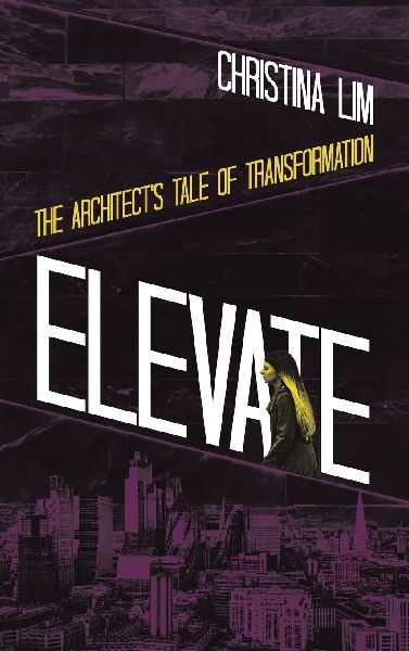 Elevate: The Architect's Tale of Transformation