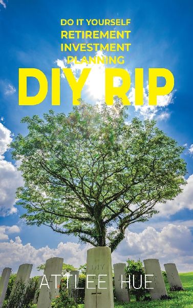 DIY RIP: Do It Yourself Retirement Investment Planning