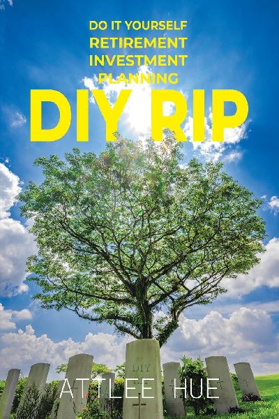 DIY RIP: Do It Yourself Retirement Investment Planning