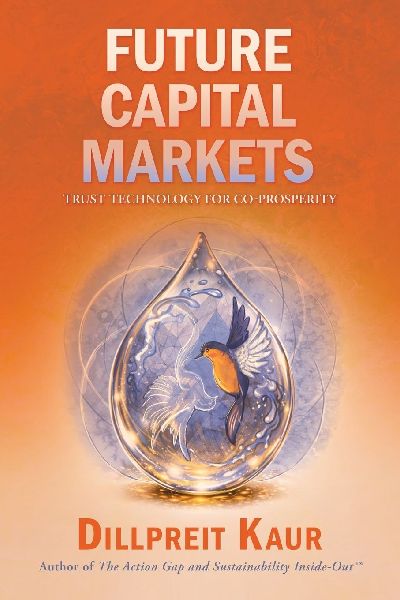 Future Capital Markets: Trust Technology for Co-Prosperity