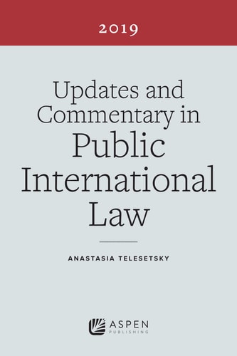 Updates and Commentary in Public International Law 2019 Edition