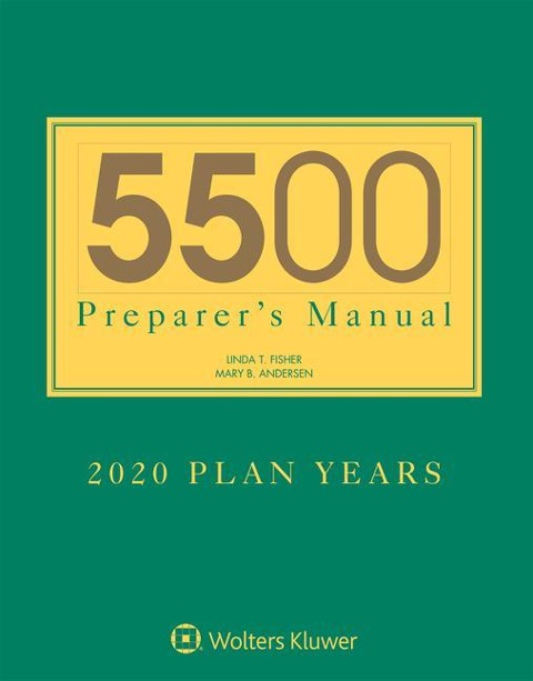 5500 Preparers Manual for 2020 Plan Years