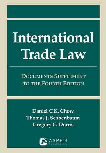 International Trade Law Documents Supplement to the Fourth Edition