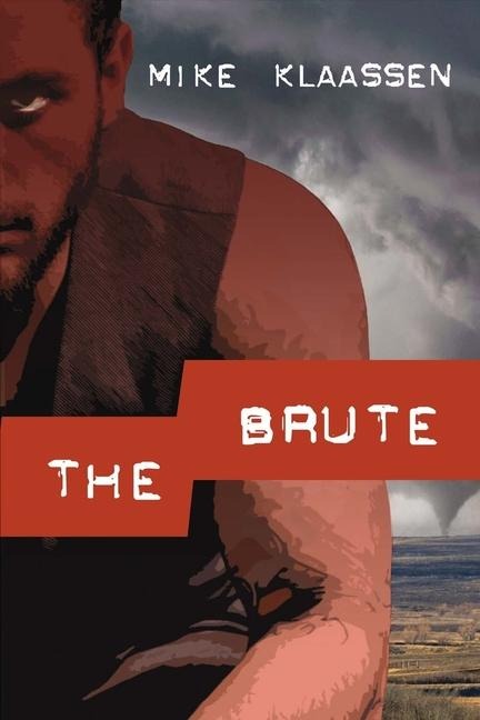 The Brute: Volume 1