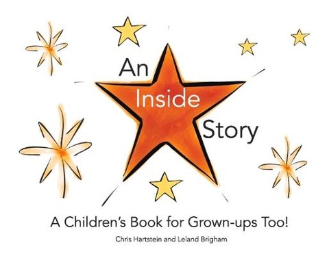 An Inside Story: A Childrens Book for Grown-Ups Too! Volume 1