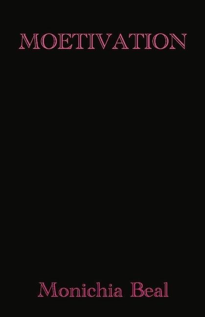 Moetivation: Volume 1