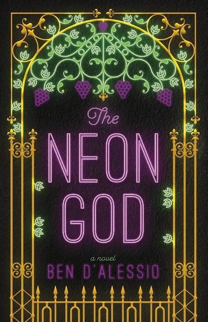 The Neon God: A Novel Volume 1