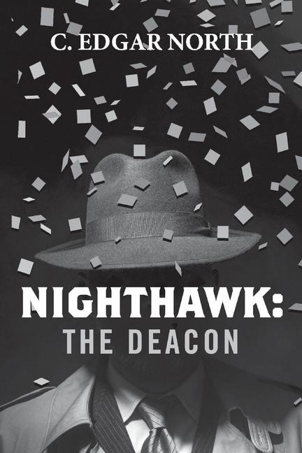 Nighthawk: The Deacon: Volume 4