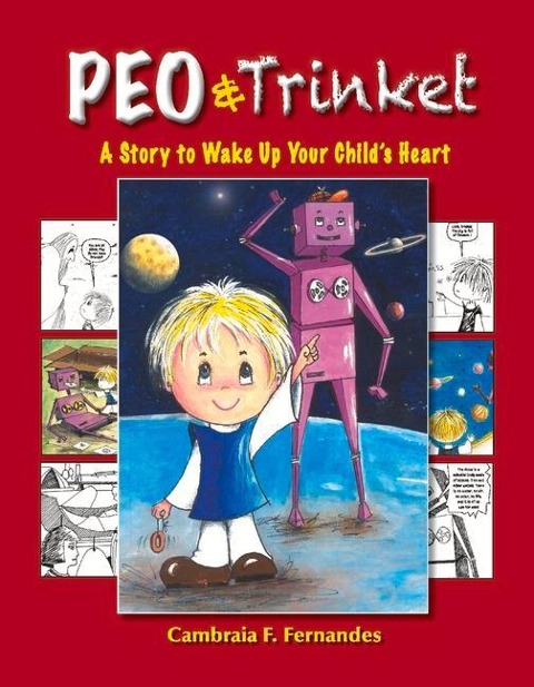 Peo & Trinket: A Story to Wake Up Your Childs Heart Volume 1