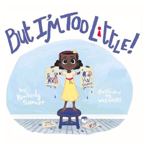 But Im Too Little: Volume 1