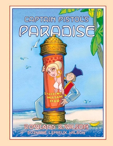 Captain Pistols Paradise: Volume 1