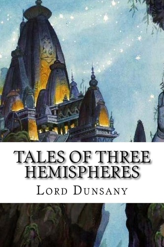 Tales of Three Hemispheres Classic Literature
