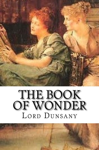The Book of Wonder Classic Literature