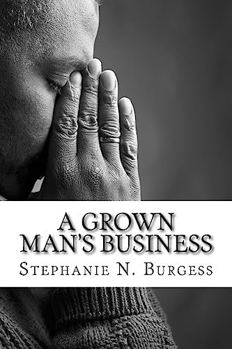 A Grown Man's Business