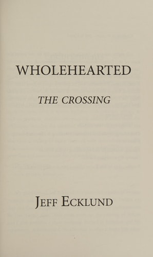 Wholehearted The Crossing