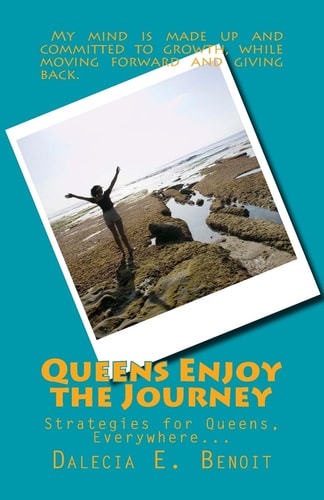 Queens Enjoy the Journey Strategies for Queens, Everywhere Enjoying the Journey