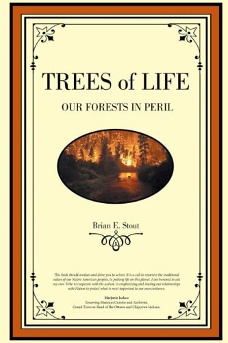 Trees of Life Our Forests in Peril