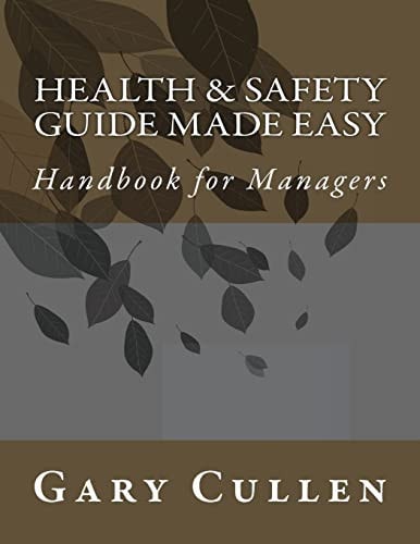 Health and Safety Guide Made Easy Handbook for Managers