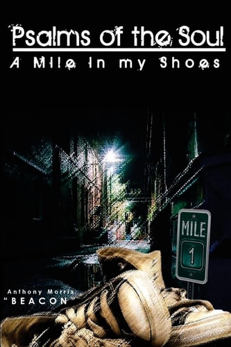 Psalms of the Soul A Mile in My Shoes