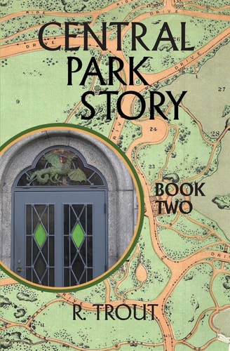 Central Park Story Book Two Am I Going Nuts?