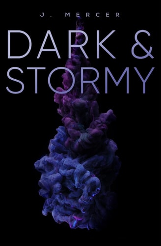 Dark & Stormy