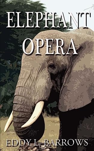 Elephant Opera