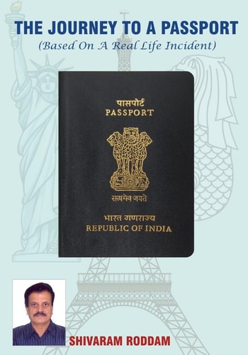 The JOURNEY to a PASSPORT (Based on a True Life Incident)