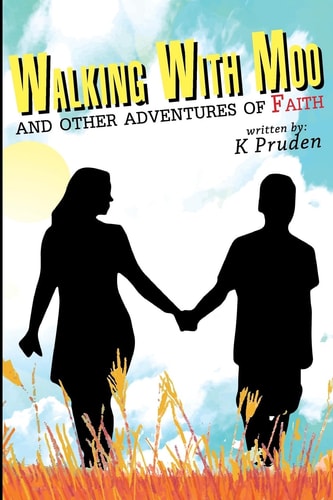 Walking With Moo and Other Adventures of Faith