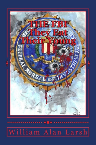 The FBI They Eat Their Young