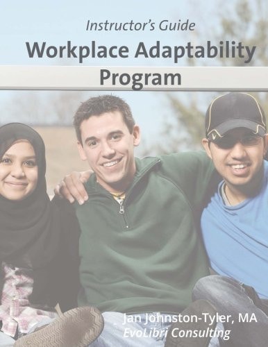 Workplace Adaptability Program Instructor's Guide